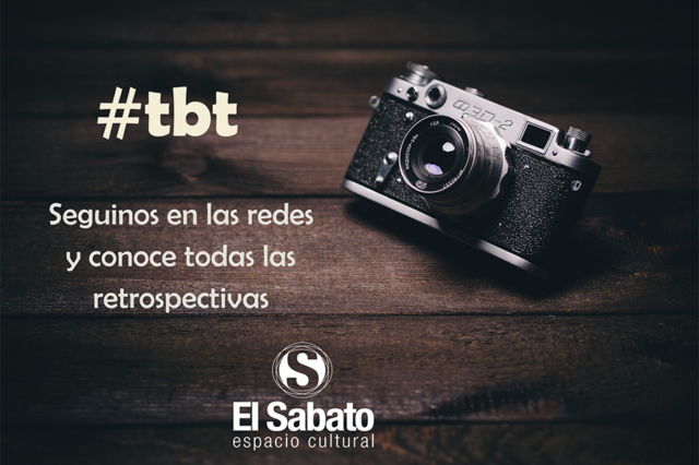 #TBT – conoce todas nuestras retrospectivas