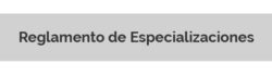Reglamento_Especializaciones