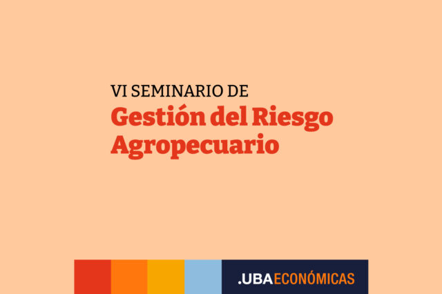 VI Seminario de Gestión del Riesgo Agropecuario